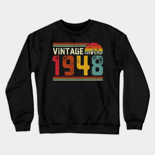 Vintage 1948 Birthday Gift Retro Style Crewneck Sweatshirt by Foatui